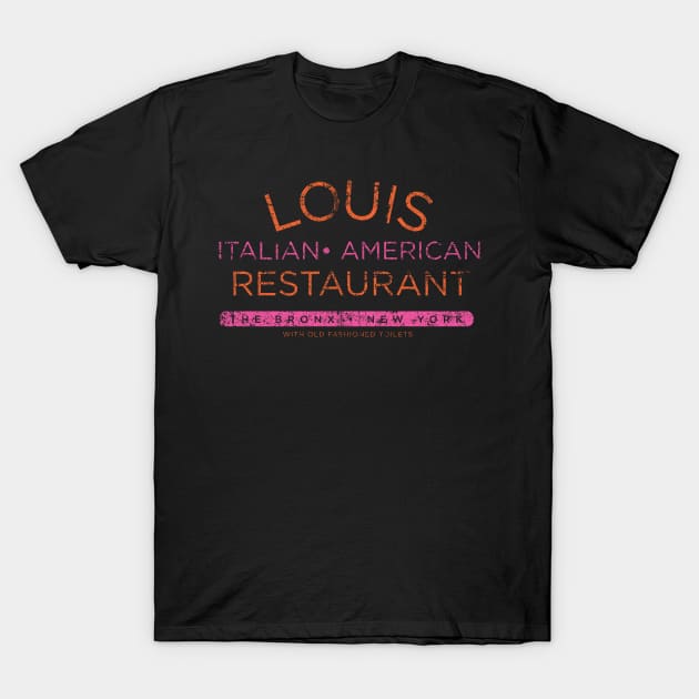 Louis Italian American Restaurant T-Shirt by MindsparkCreative